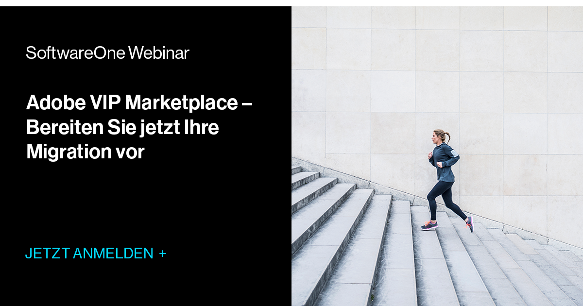 Adobe VIP Marketplace: Bereiten Sie Ihre Migration vor | SoftwareOne ...